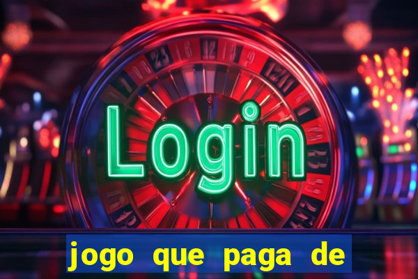 jogo que paga de verdade no pix sem depositar nada